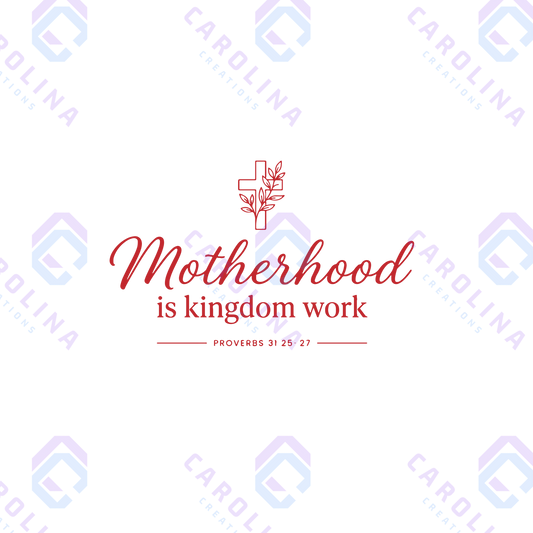Motherhood is Kingdom work with cross