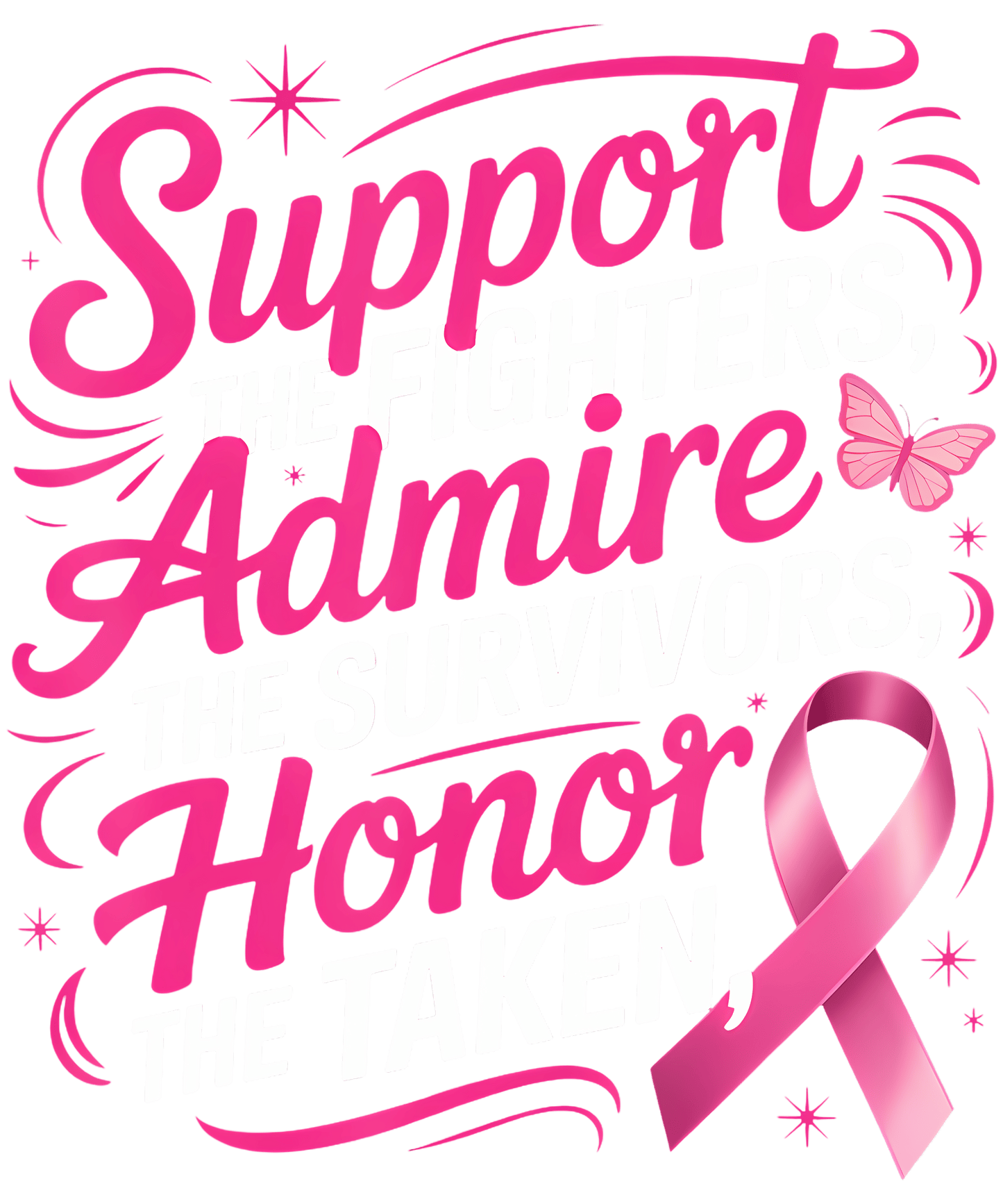 Support Admire Honor