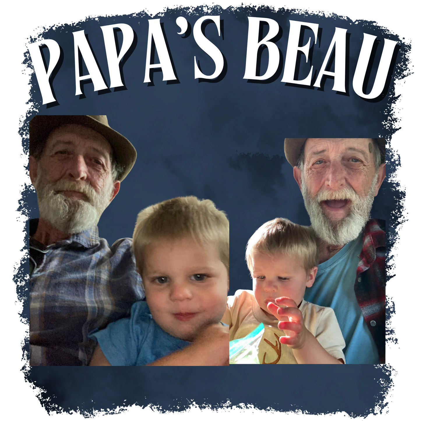 Papa’s Beau