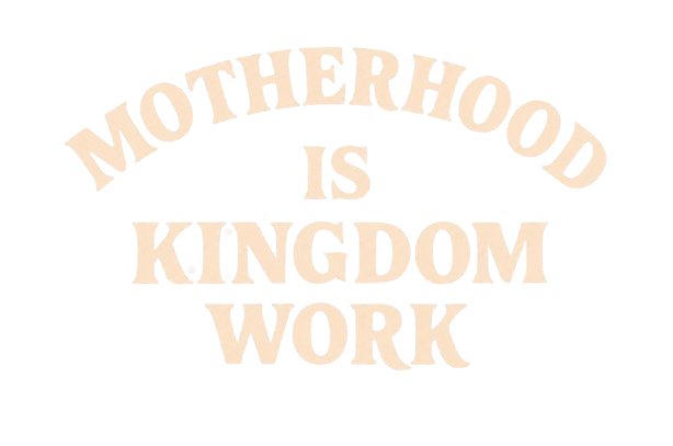 Motherhood is Kingdom 2