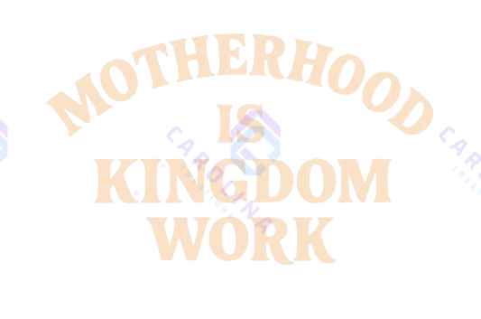 Motherhood is Kingdom 2