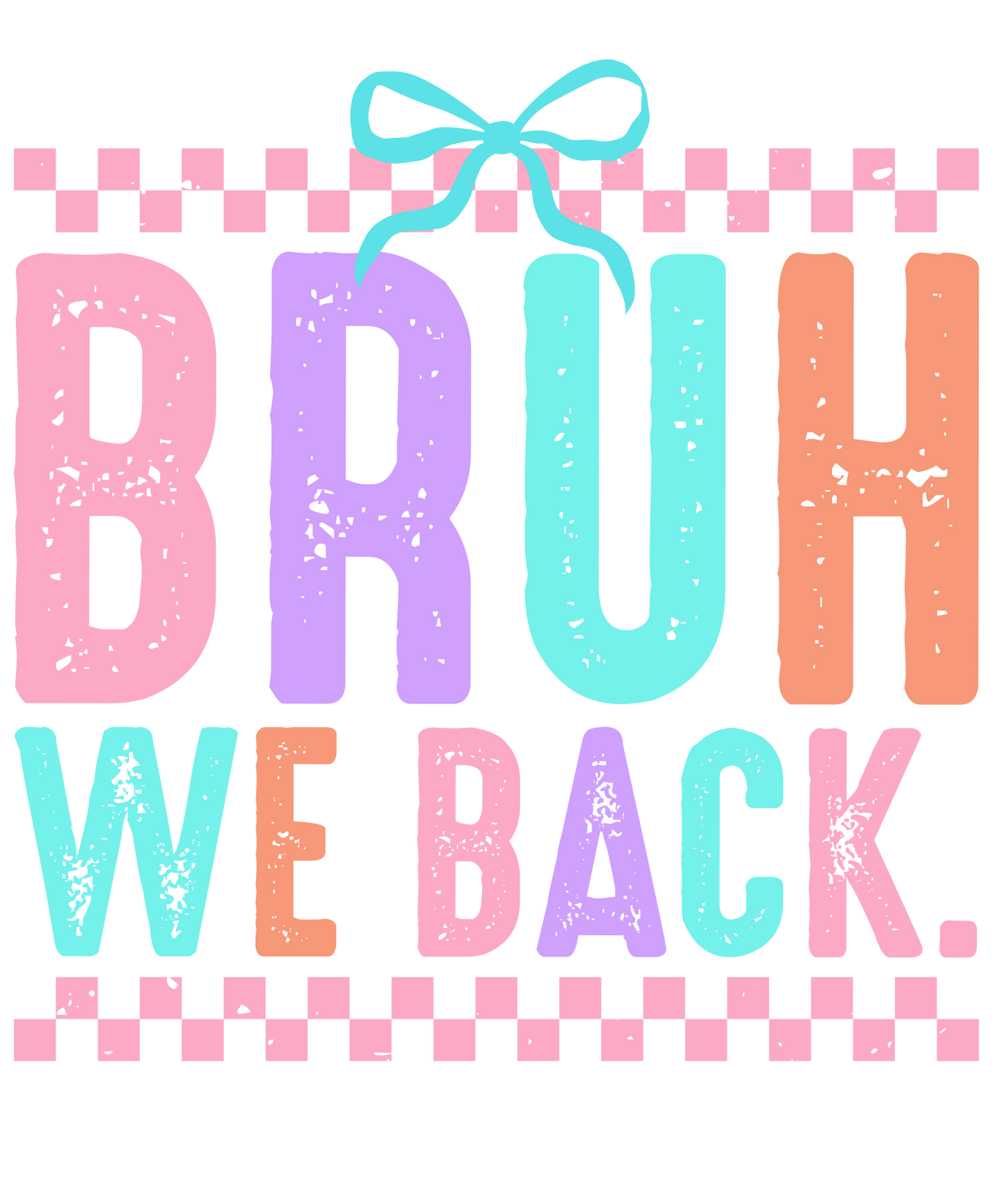 Bruh We Back