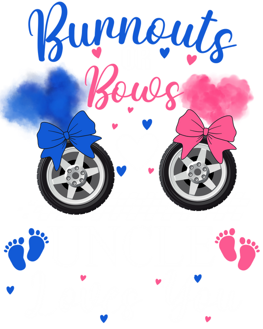 Burnouts or Bows