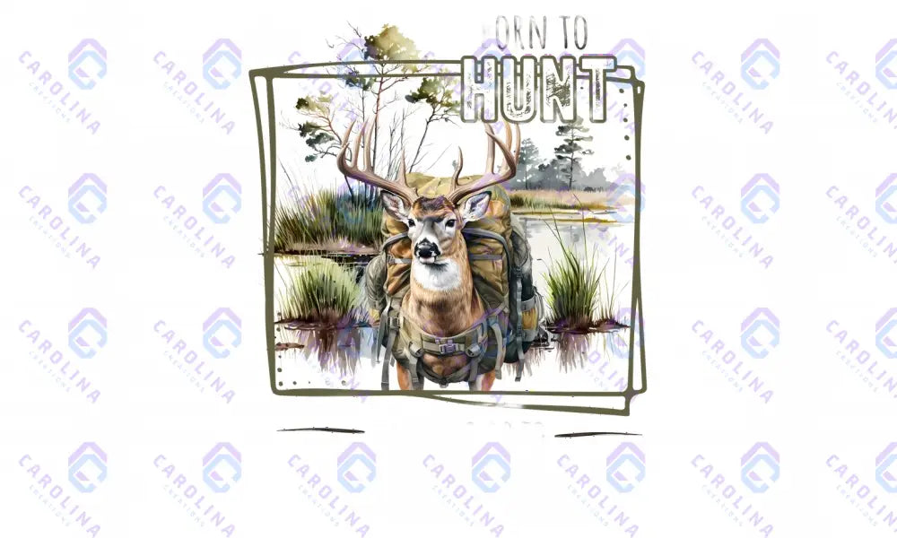 BORN TO HUNT