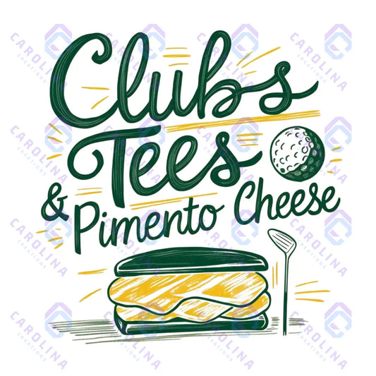 Clubs Tees and Pimento Cheese