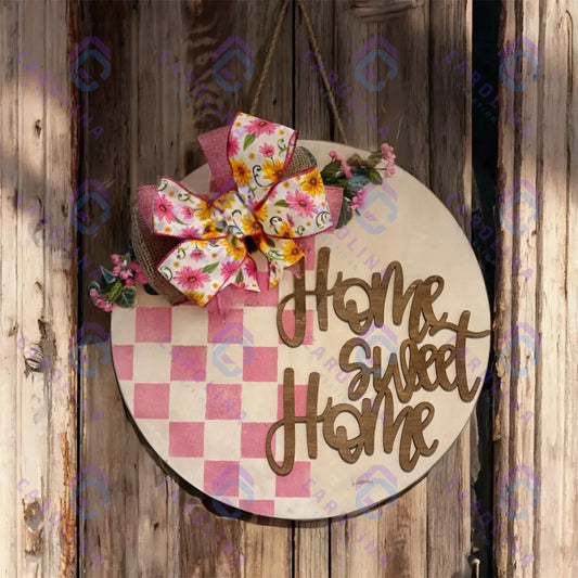 Home Sweet Home Pink Checkered