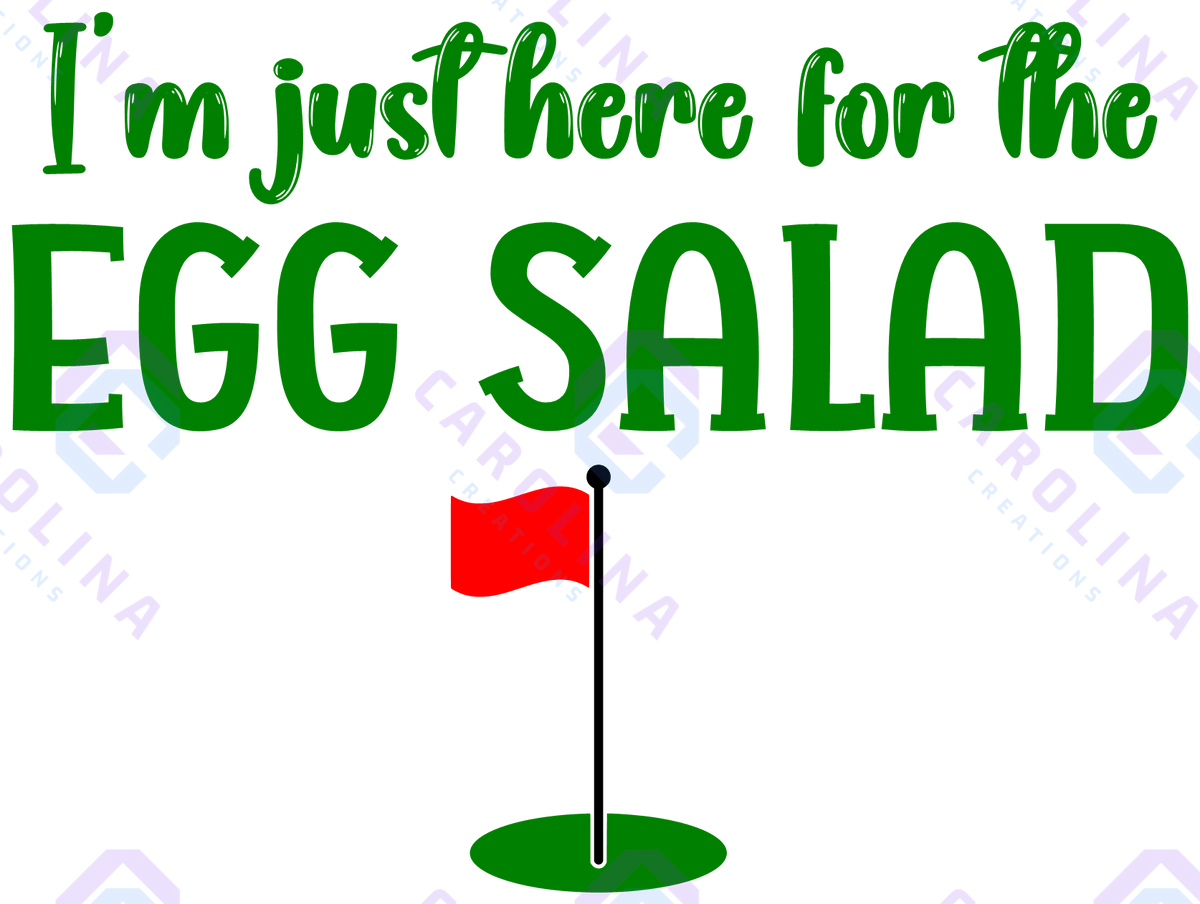 I’m just here for the Egg Salad