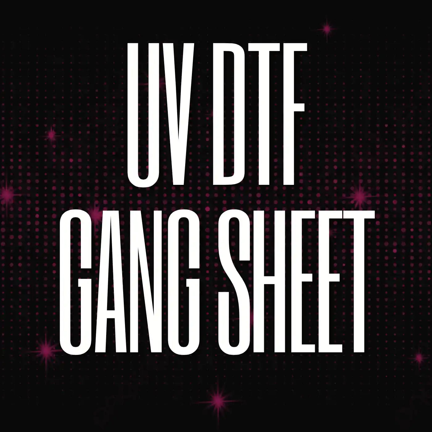 UV DTF Gang Sheet