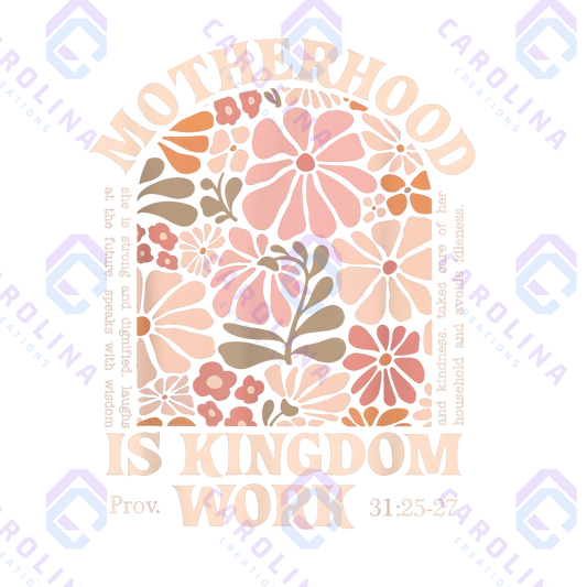 Motherhood is Kingdom work
