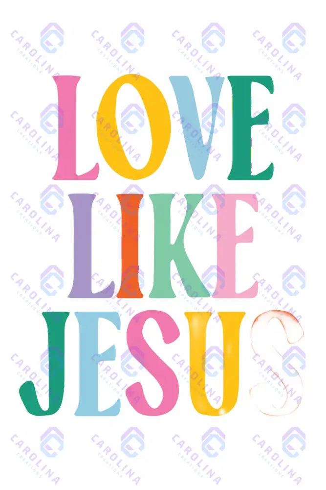 Love like Jesus