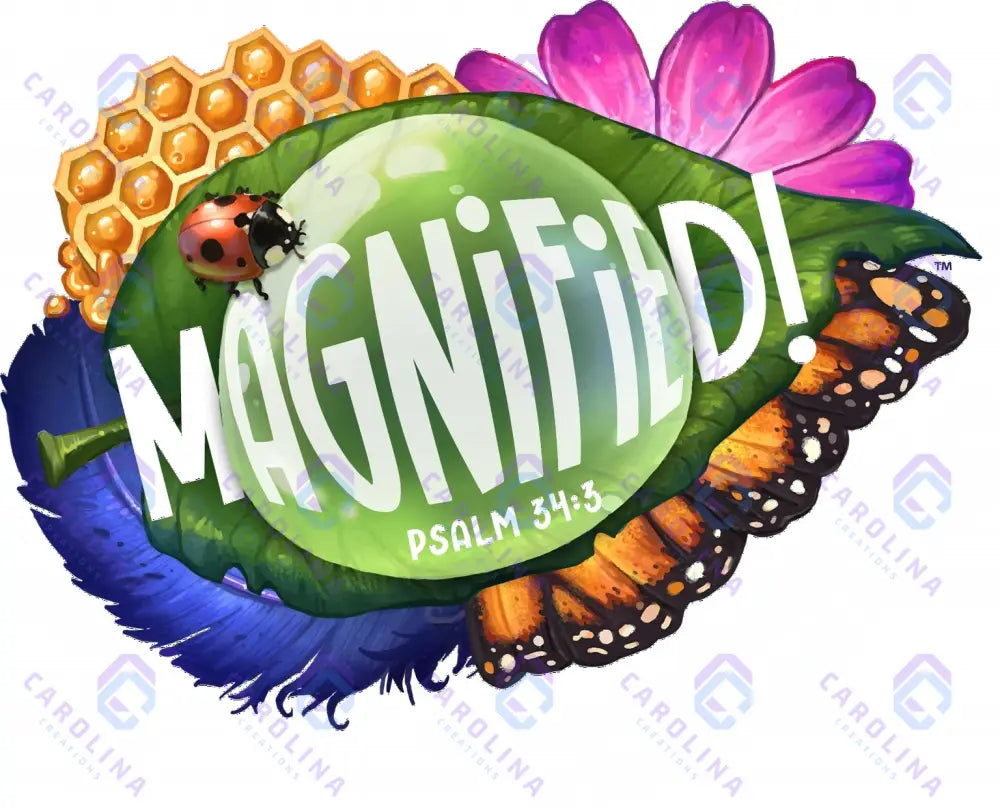 Magnified