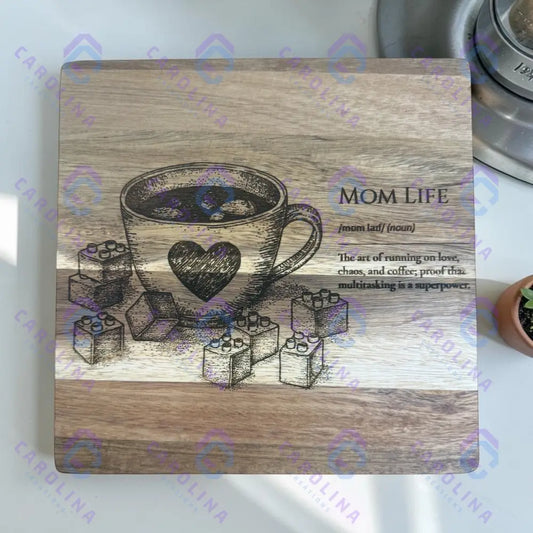 Mom Life Wood Trivet