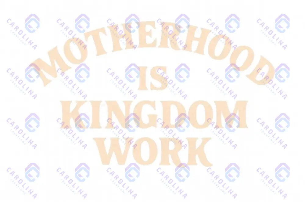 Motherhood is Kingdom 2