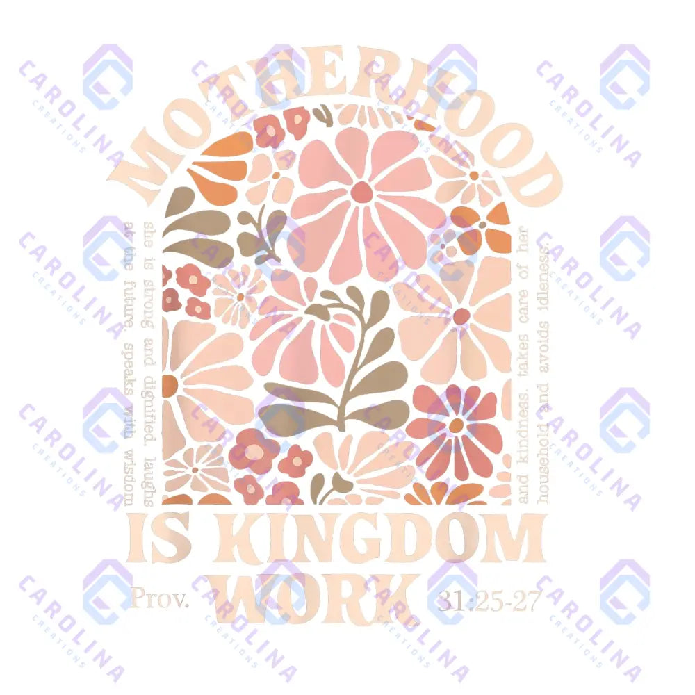 Motherhood is Kingdom work