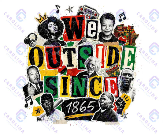 We Outside Since 1865